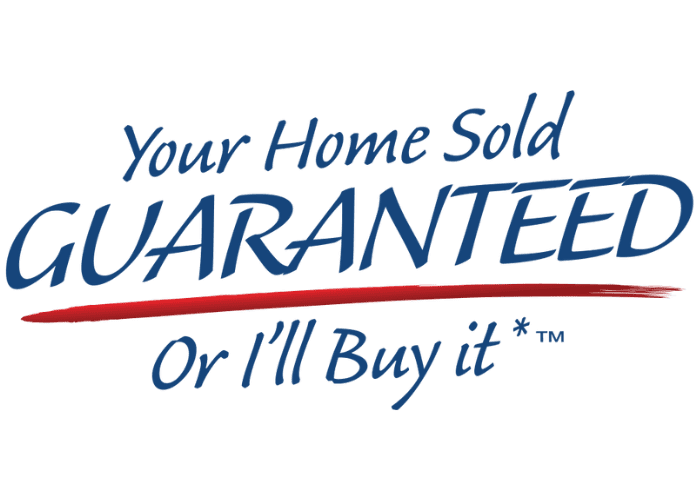 Your Home Sold GUARANTEED or I'll Buy It!